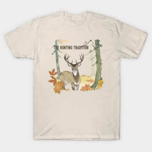 The Hunting Tradition - Deer with no shadow T-Shirt